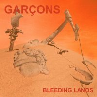Garçons - Bleeding Lands